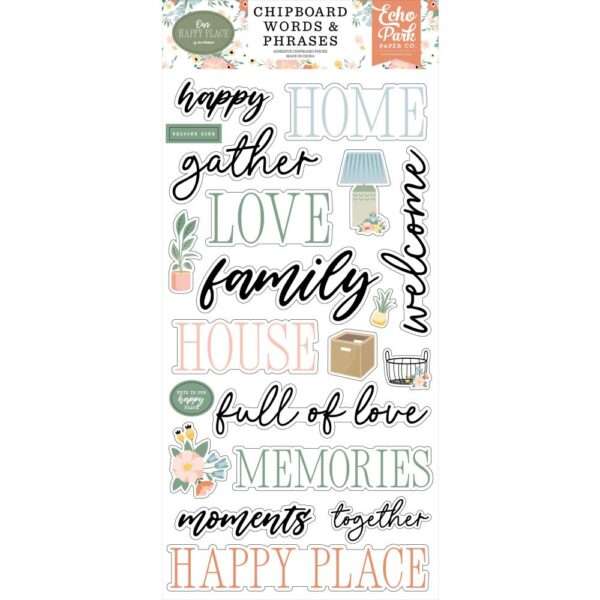 Echo Park - Our Happy Place - Chipboard Words & Phrases