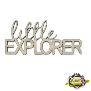 2Crafty Chipboard - Little Explorer