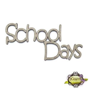 2Crafty Chipboard - School Days