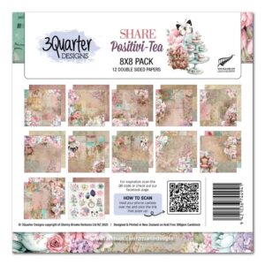 3Quarter Designs - Share Positivi-Tea - 8x8 Paper Pack