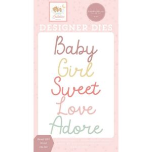 Carta Bella - Little Lullabies, Baby Girl - Die Set, Sweet Girl Word