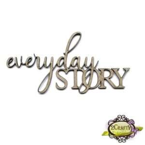 2Crafty Chipboard - Everyday Story