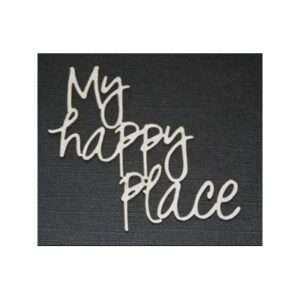2Crafty Chipboard - My Happy Place
